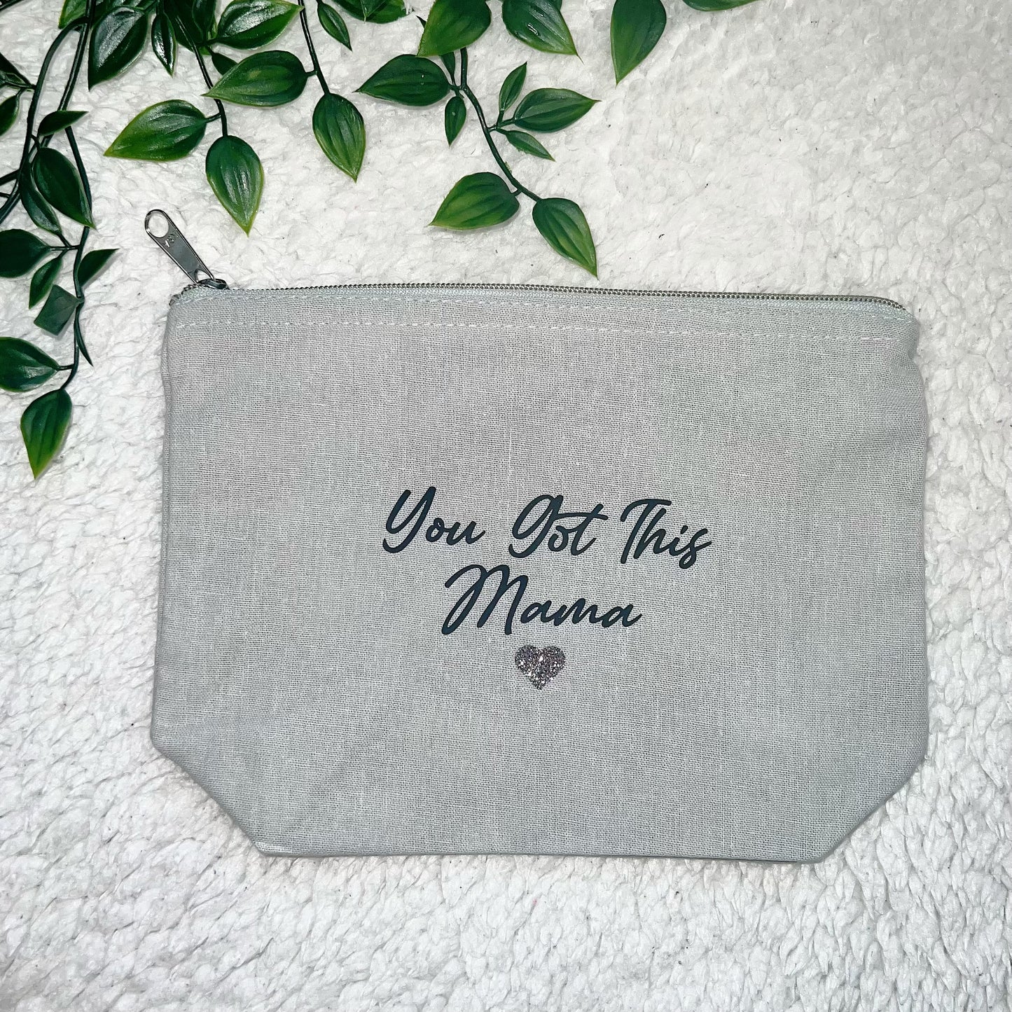 You Got This Mama Make Up Bag