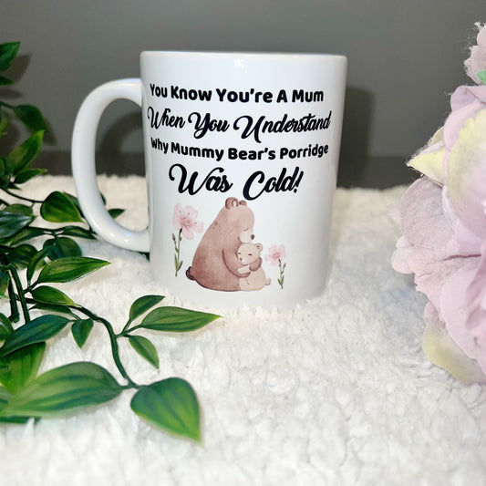 Why Mummy Bear’s Porridge Was Cold Mug